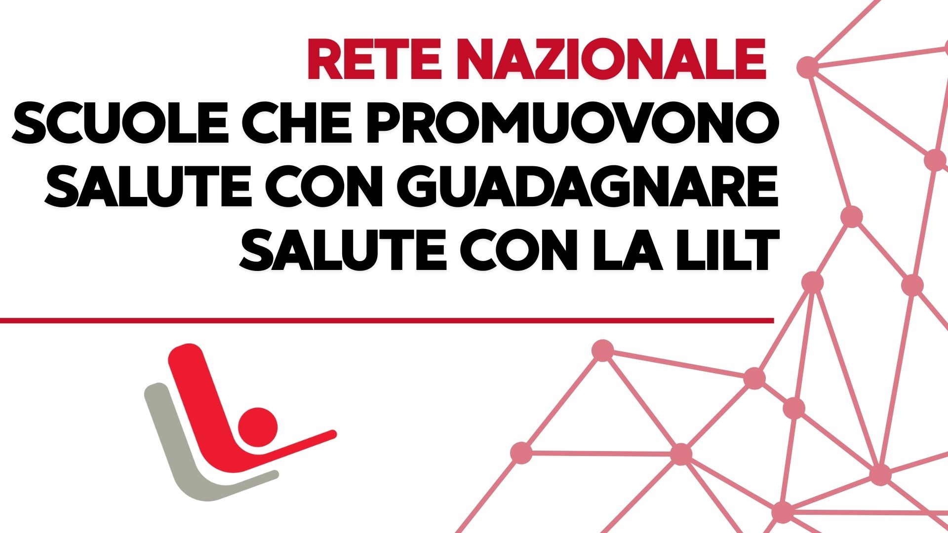 Rete nazionale scuole che promuovono salute con Guadagnare salute con la LILT
